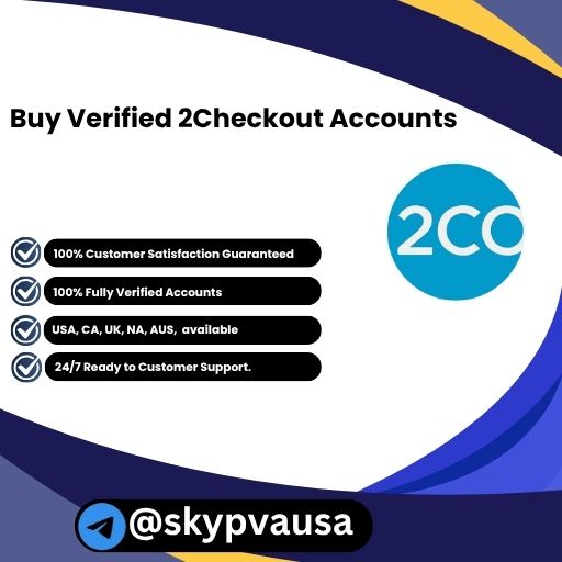 Buy Verified 2Checkout Accounts