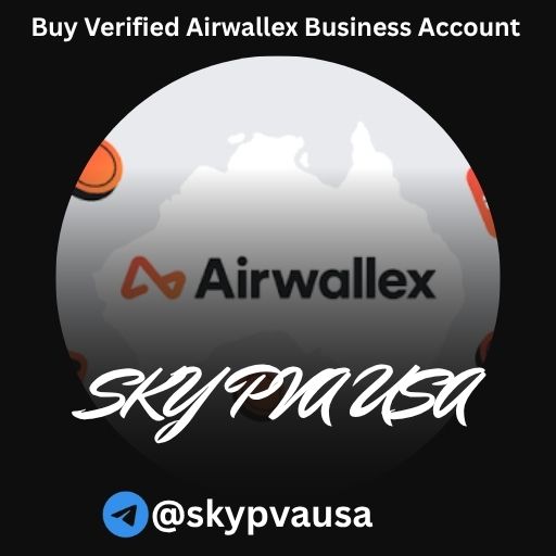 Buy Verified Airwallex Business Account