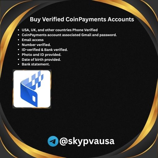 Buy Verified CoinPayments Accounts