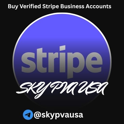 Buy Verified Stripe Business Accounts